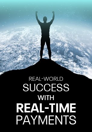 Real-World Success with Real-Time Payments